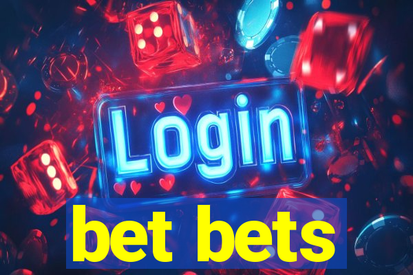 bet bets